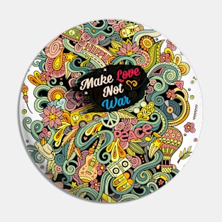 Make Love Not War Pin