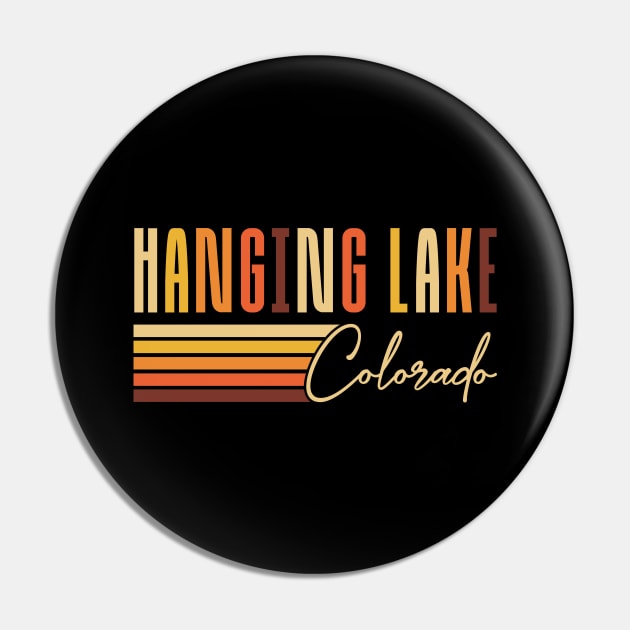 Retro Hanging Lake Colorado Souvenir Outdoors Adventure Lover Pin by Way Down South