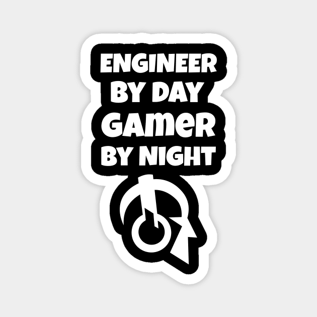 Engineer By Day Gamer By Night Magnet by fromherotozero
