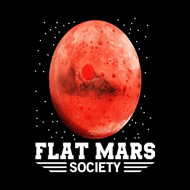 Flat Mars Funny Conspiracy Theory by QQdesigns