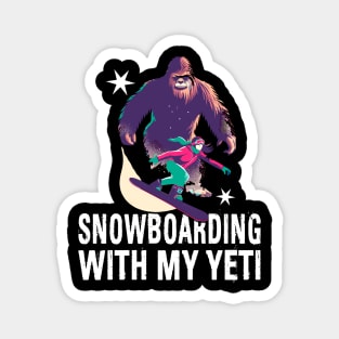 Snowboarding Is My Life Magnet