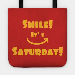 Smile! It's Saturday! Tote