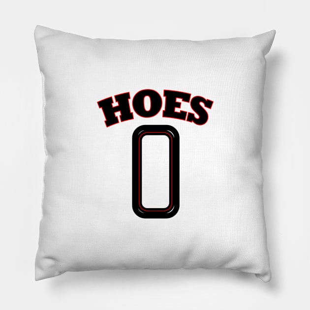 Hoes zero Pillow by Wild Heart Apparel