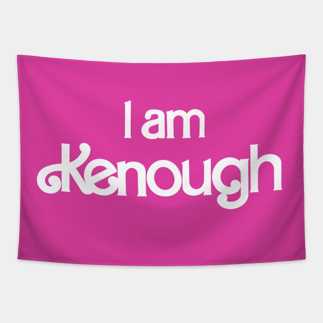 I am Kenough - Total Kenergy Tie dye Tapestry by EnglishGent