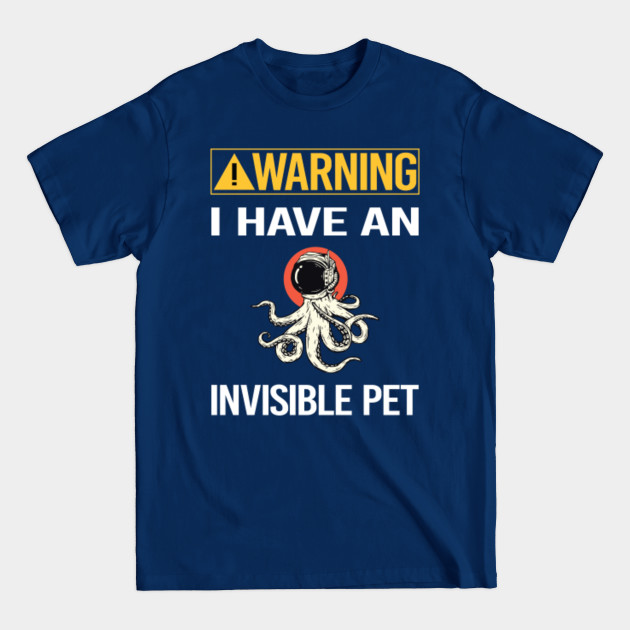 Disover Funny Invisible Pet Octopus 01 - Octopus - T-Shirt