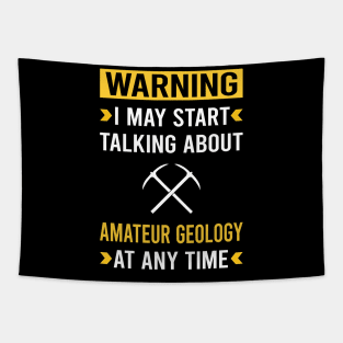 Warning Amateur Geology Geologist Rockhounding Rockhound Rock Collecting Rocks Tapestry