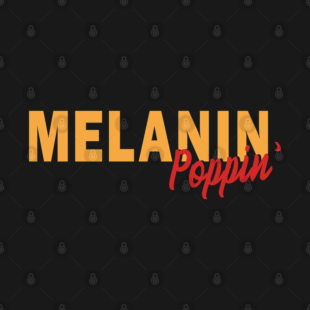 Melanin Poppin by deadright