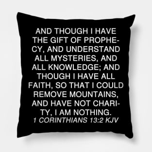 1 Corinthians 13:2 Bible Verse KJV Text Pillow