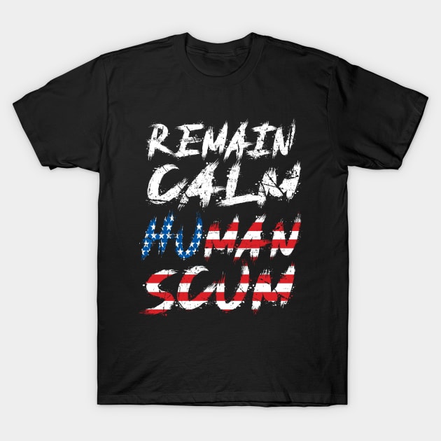 Proud To Be Human Scum T-Shirt Proud To Be Human Scum T-Shirt