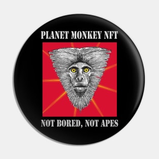 Planet Monkey Not Bored Apes Pin