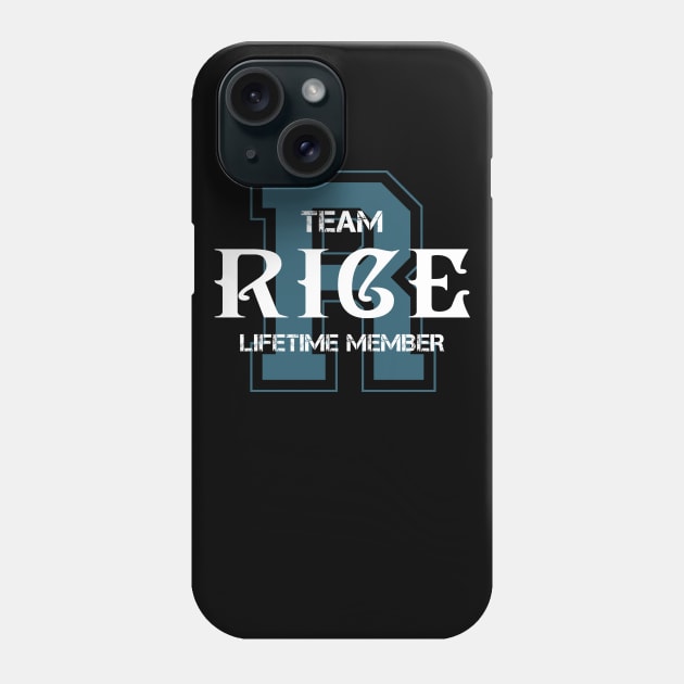Team RICE Lifetime Member Phone Case by HarrisonAlbertinenw