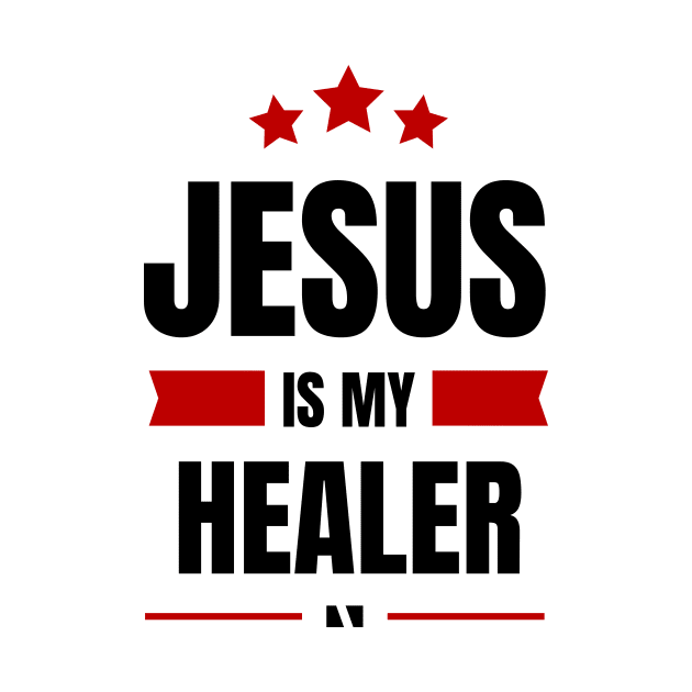 Jesus Is My Healer | Christian Typography by All Things Gospel