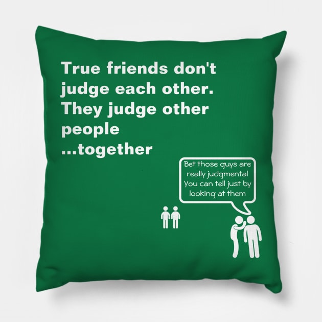 True Friends Pillow by PunsandRoses