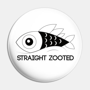 Straight Zooted Fish #1 Pin