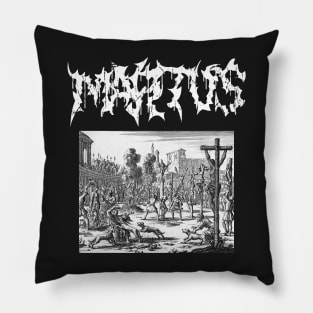 Death Metal Martus Martyr Witness Pillow