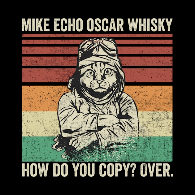 Mike Echo Oscar Whiskey M.E.O.W Funny Cat Pilot by Visual Vibes