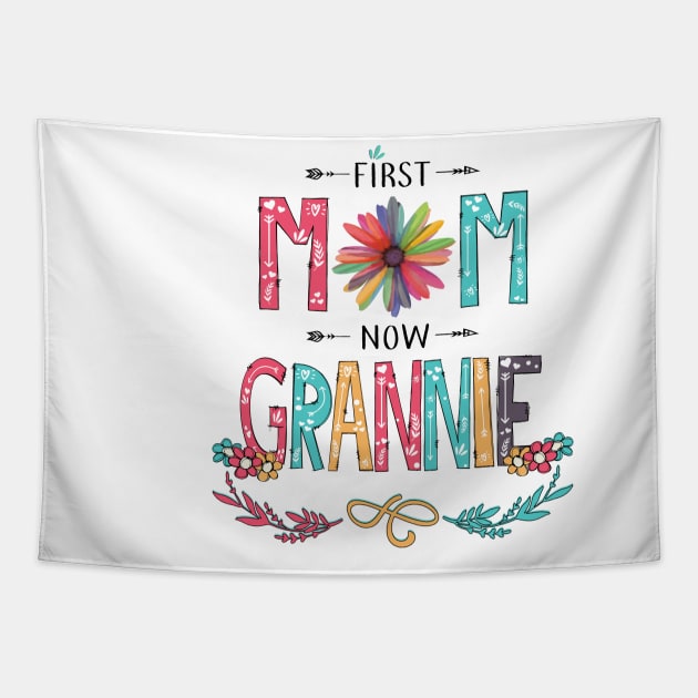 First Mom Now Grannie Wildflowers Happy Mothers Day Tapestry by KIMIKA