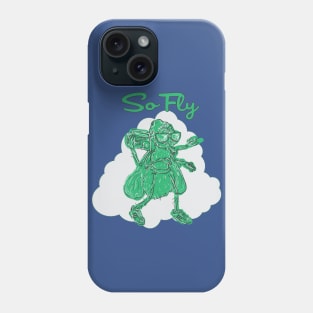 So Fly Phone Case