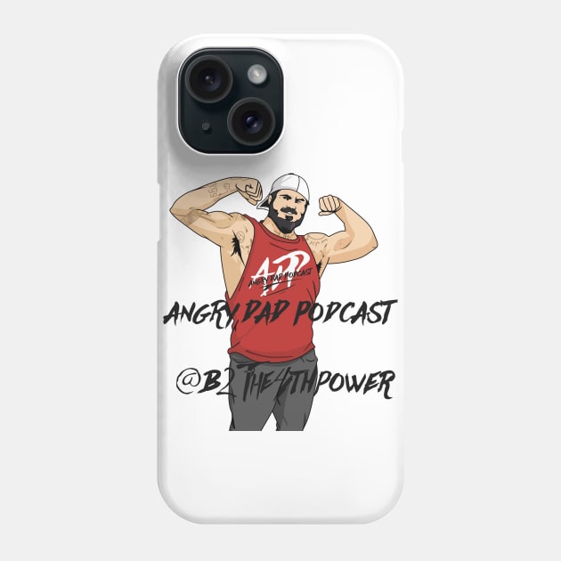 Angry Dad Podcast Phone Case by Angry Dad Podcast 