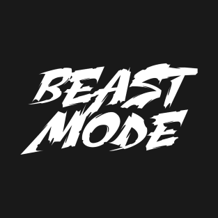 BEAST MODE T-Shirt