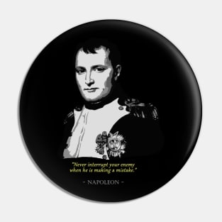 Napoleon Quote Pin