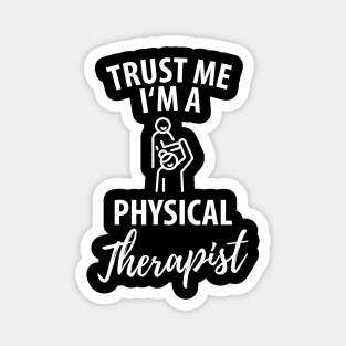 physiotherapist physical therapy gift saying funny Magnet