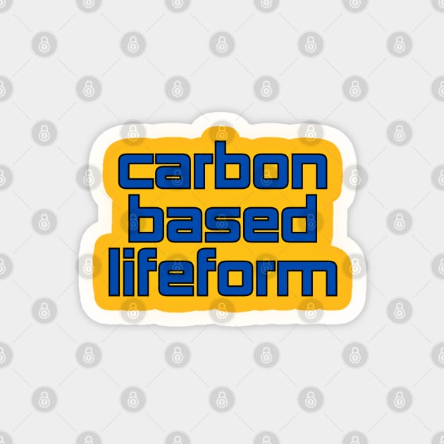 Carbon Based Lifeform Magnet by Spatski