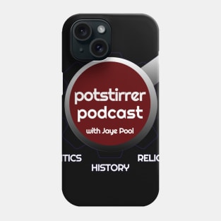 Potstirrer Podcast Phone Case