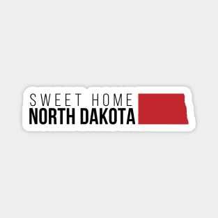 Sweet Home North Dakota Magnet