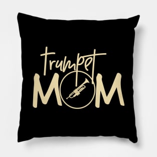 Marching Band - Funny Trumpet Mom Gift Pillow