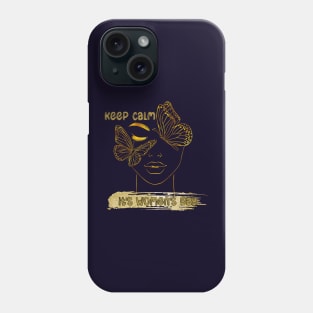 Keep Calm It's Women's Day in Gold Phone Case