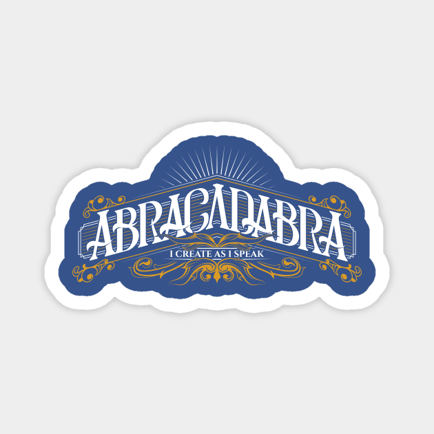 Abracadabra Magnet by frederickpuragarcia