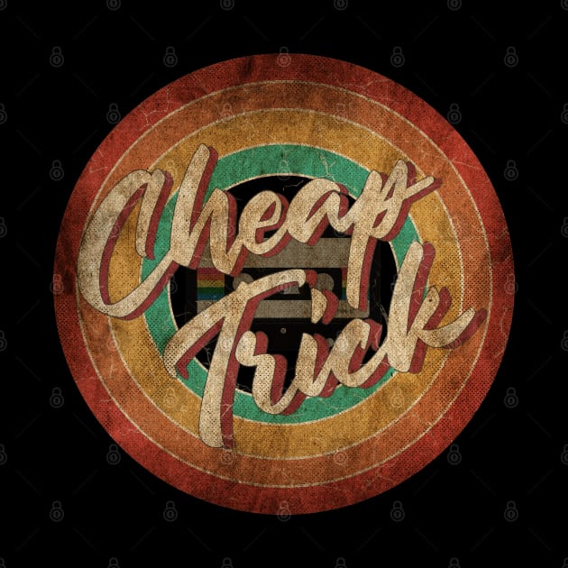 Cheap Trick Vintage Circle Art by antongg