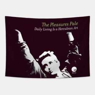 The Pleasures Pale Jimmy Hercules II Tapestry