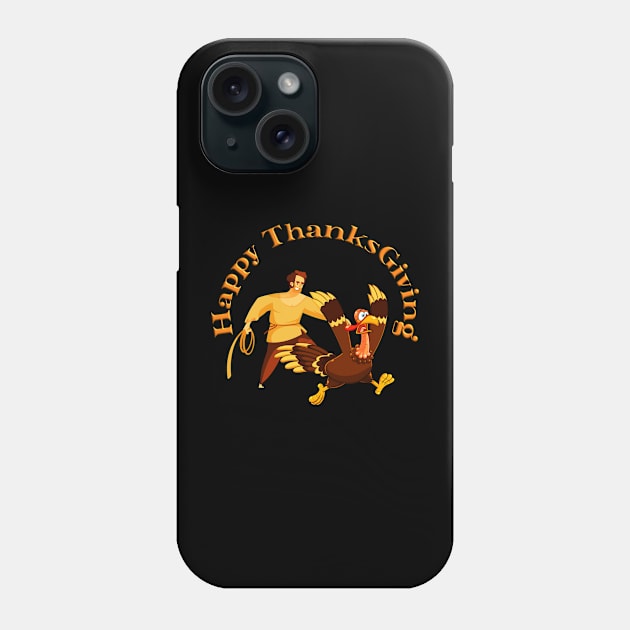 Chasing the Turkey for Thanksgiving Day Phone Case by LovinLife