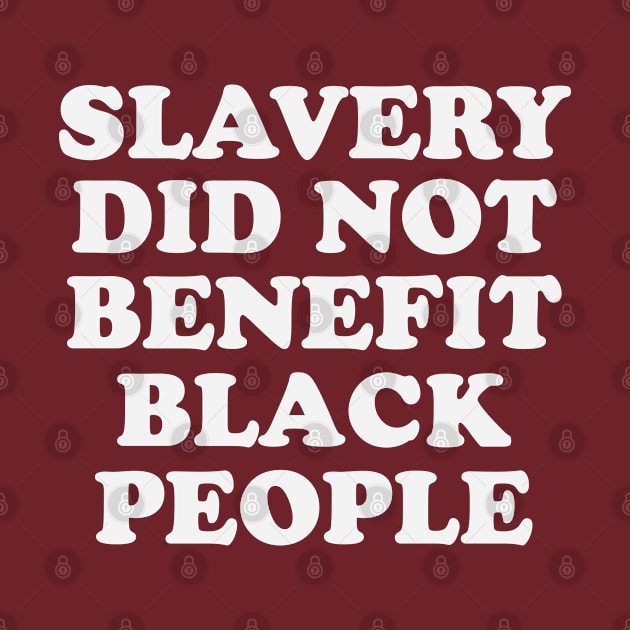 Slavery Did Not Benefit Black People by gabrielakaren