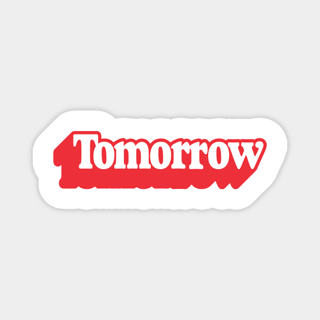 Tomorrow Podcast Magnet by GZM Podcasts