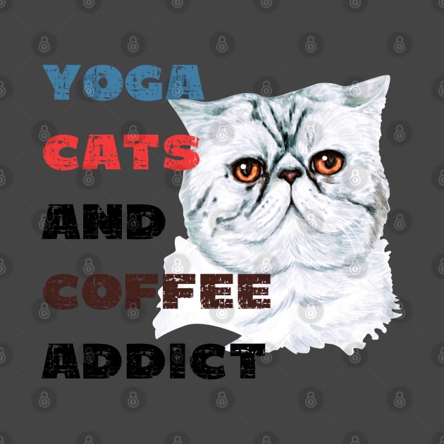 Yoga cats and coffee addict funny quote for yogi by Red Yoga