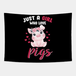 Just A Girl Who Loves Pigs Hog Lover Cute Farmer Gift Tapestry