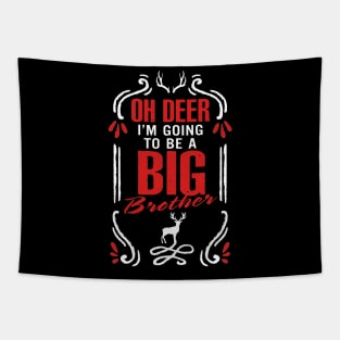 Oh Deer I'm Going to be a Big Brother Christmas Tapestry