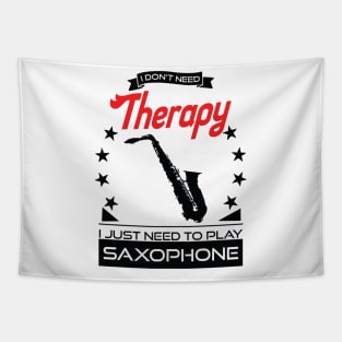 Saxophone - Better Than Therapy Gift For Saxophonists Tapestry