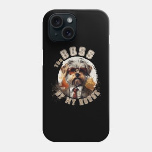 Maltese Dog - The Boss of my house Phone Case