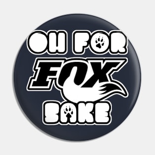 For Fox Sake Pin