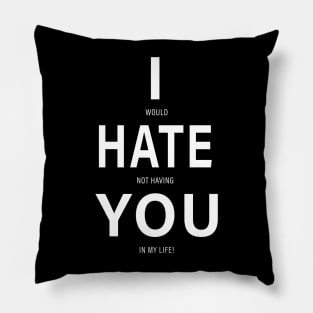 I LOVE YOU Funny Valentine 2022 Pillow