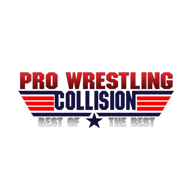 Pro wrestling collision Top Gun by Capone's Speakeasy