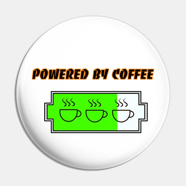 POWERED BY COFFEE,JAVA BATTERY Pin by Art by Eric William.s