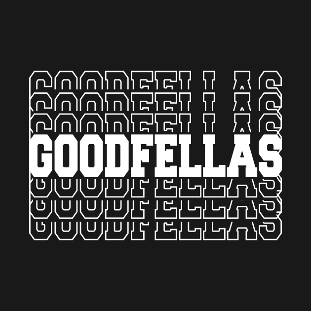 Goodfellas by Do'vans