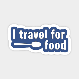 I Travel For Food (Mark Wiens) Magnet