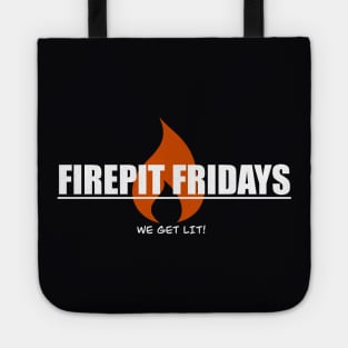 Fire pit Friday Tote