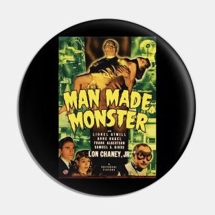 man made monster Pin